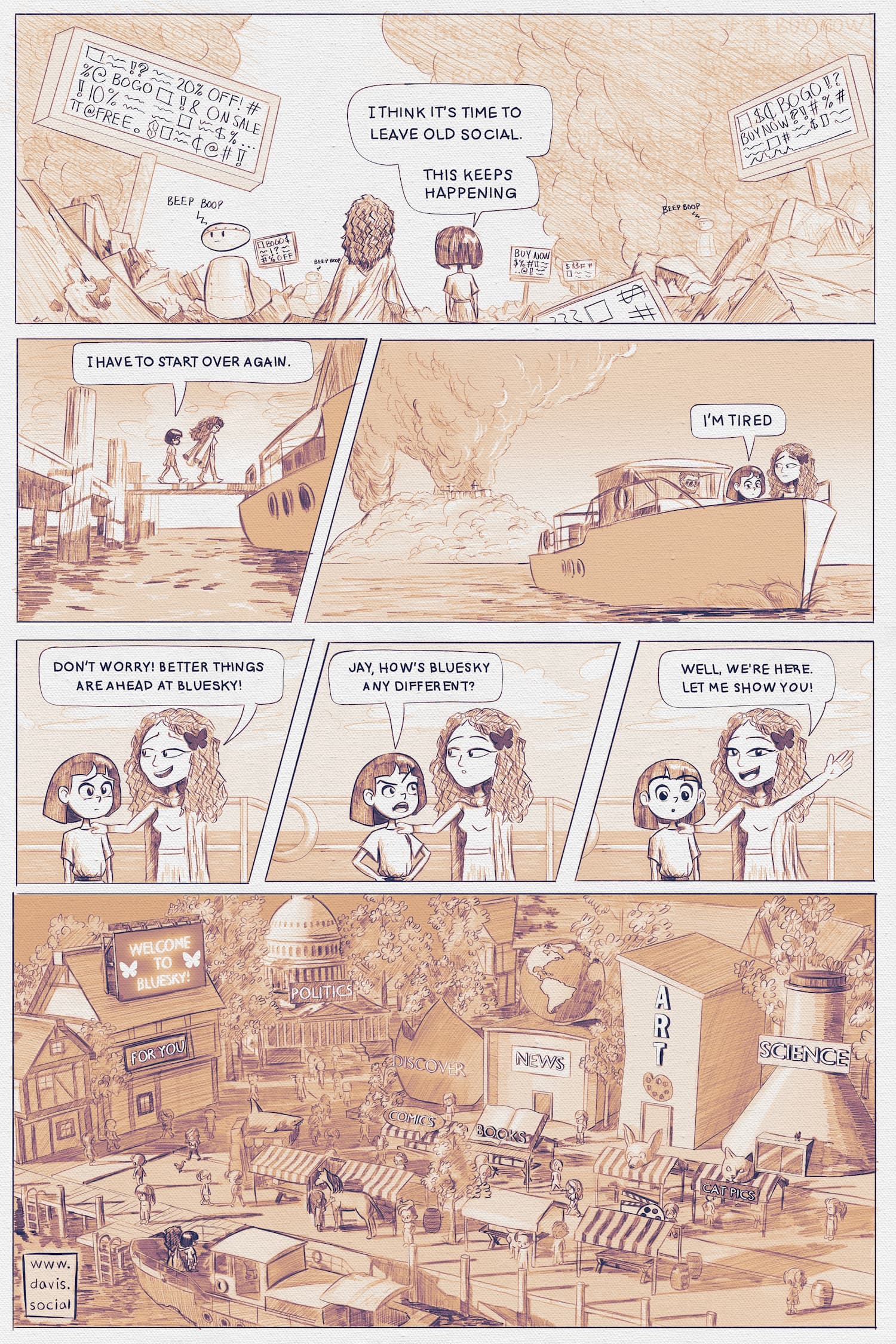 A multi-panel comic. Two characters stand amidst a pile of rubble. One says, 'I think it's time to leave old social. This keeps happening. I have to start over again. I'm tired.' The two characters board a boat. Jay says, 'Don't worry! Better things are ahead at Bluesky!' They arrive to a beautiful, festive area that has buildings labeled News, Discover, Art, Science, and more.